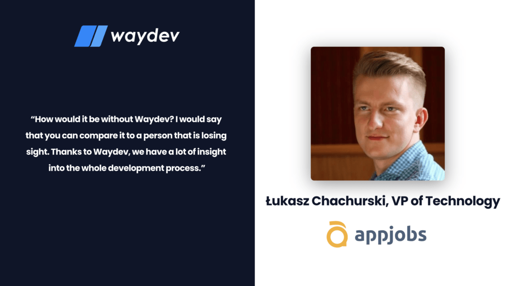 Waydev/AppJobs casestudy