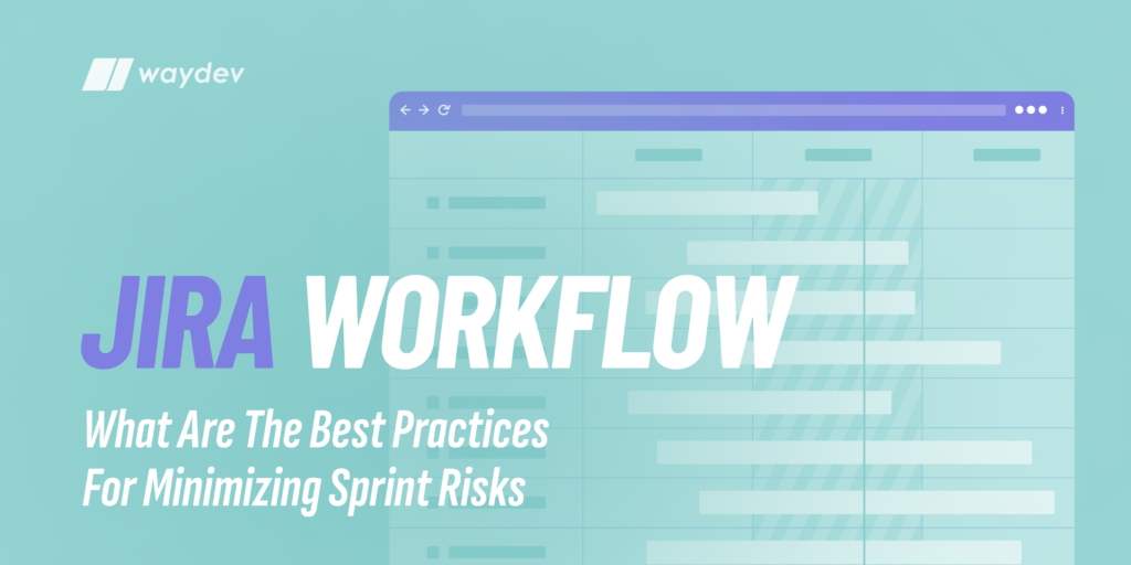 Jira Workflow Integrate Your Development Teams Work Waydev 8053