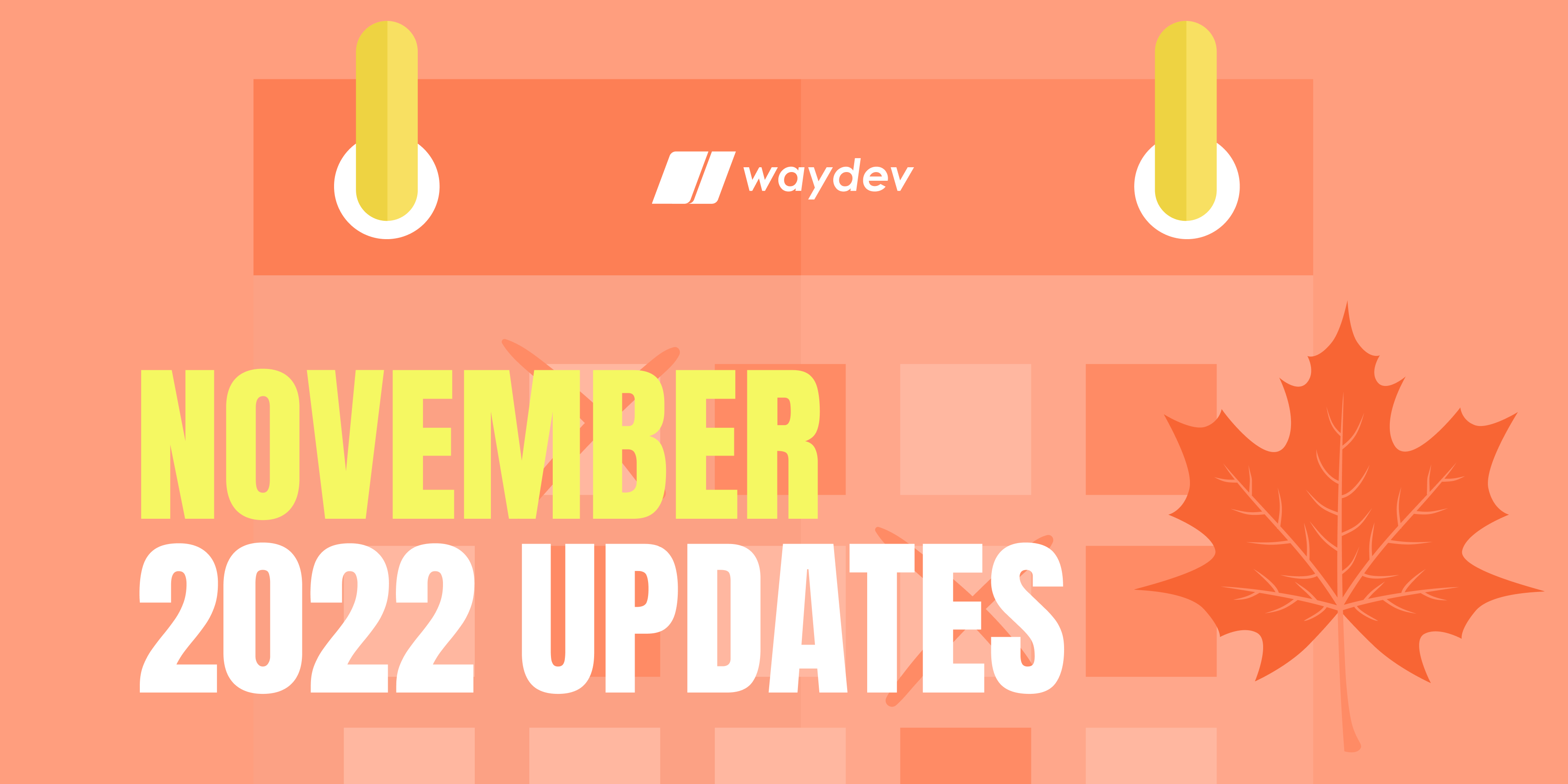 Waydev November 2022 Updates