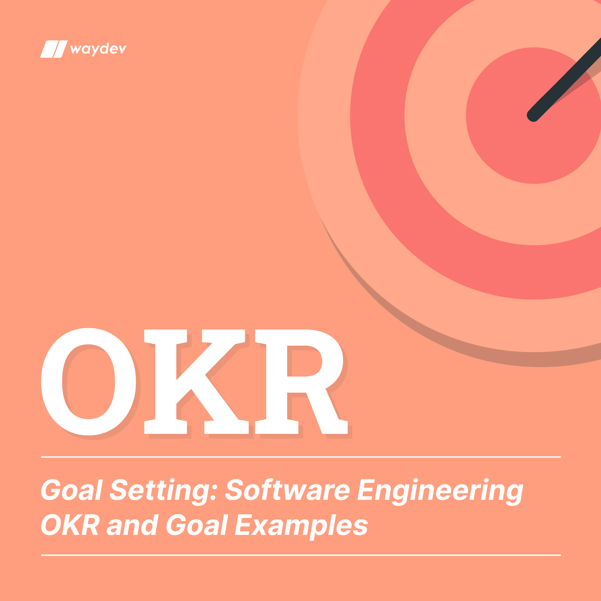 Software Engineering OKR and Goal