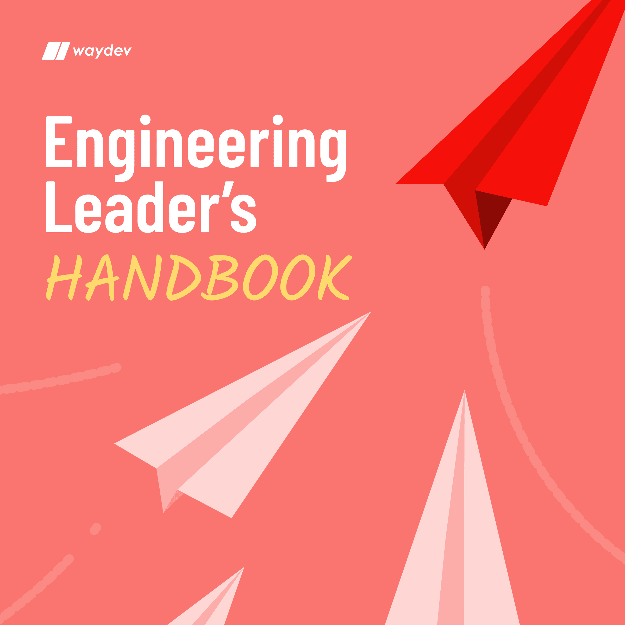 Engineering Leader's Handbook