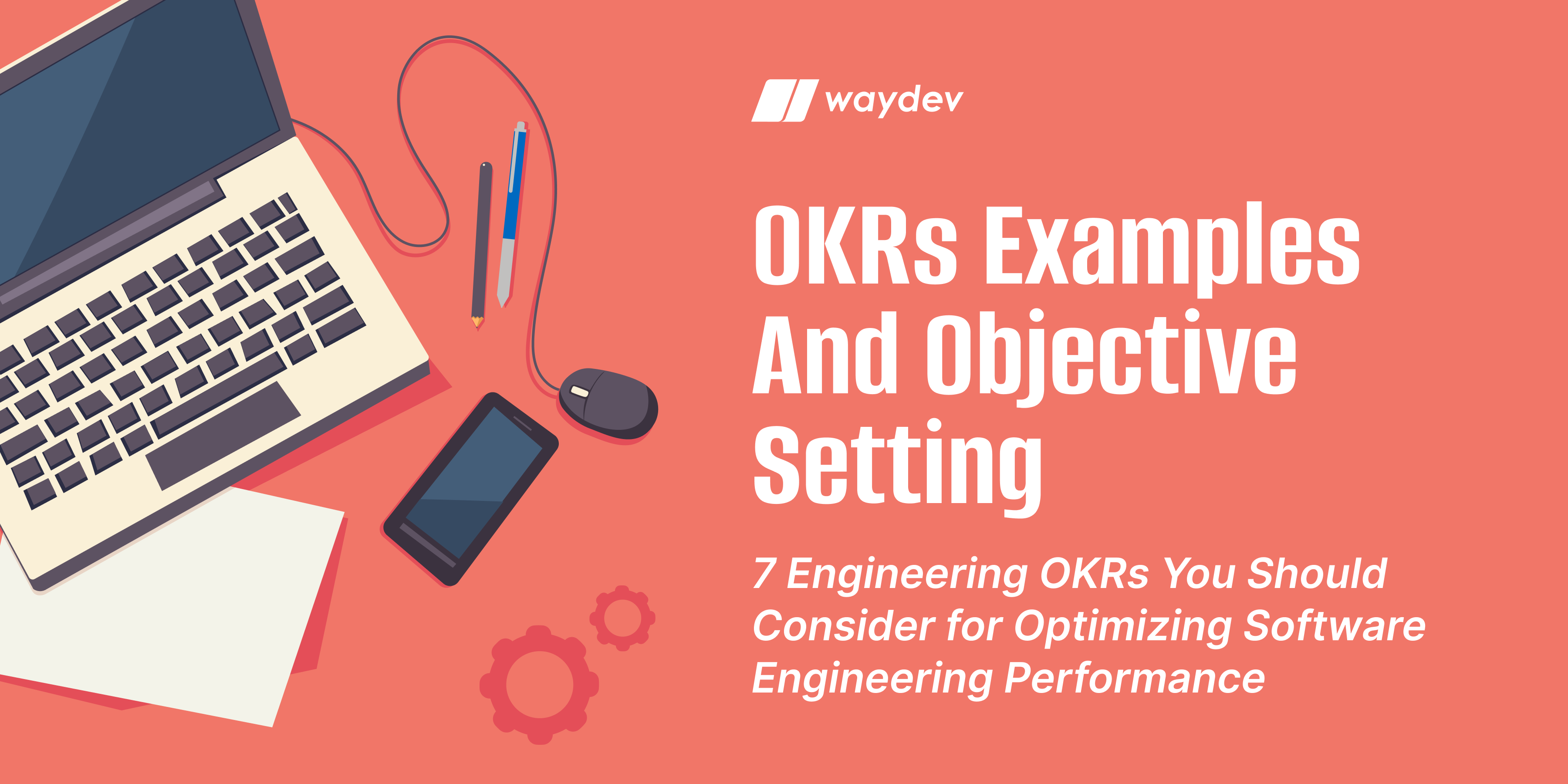 OKRs Examples and Objective Setting