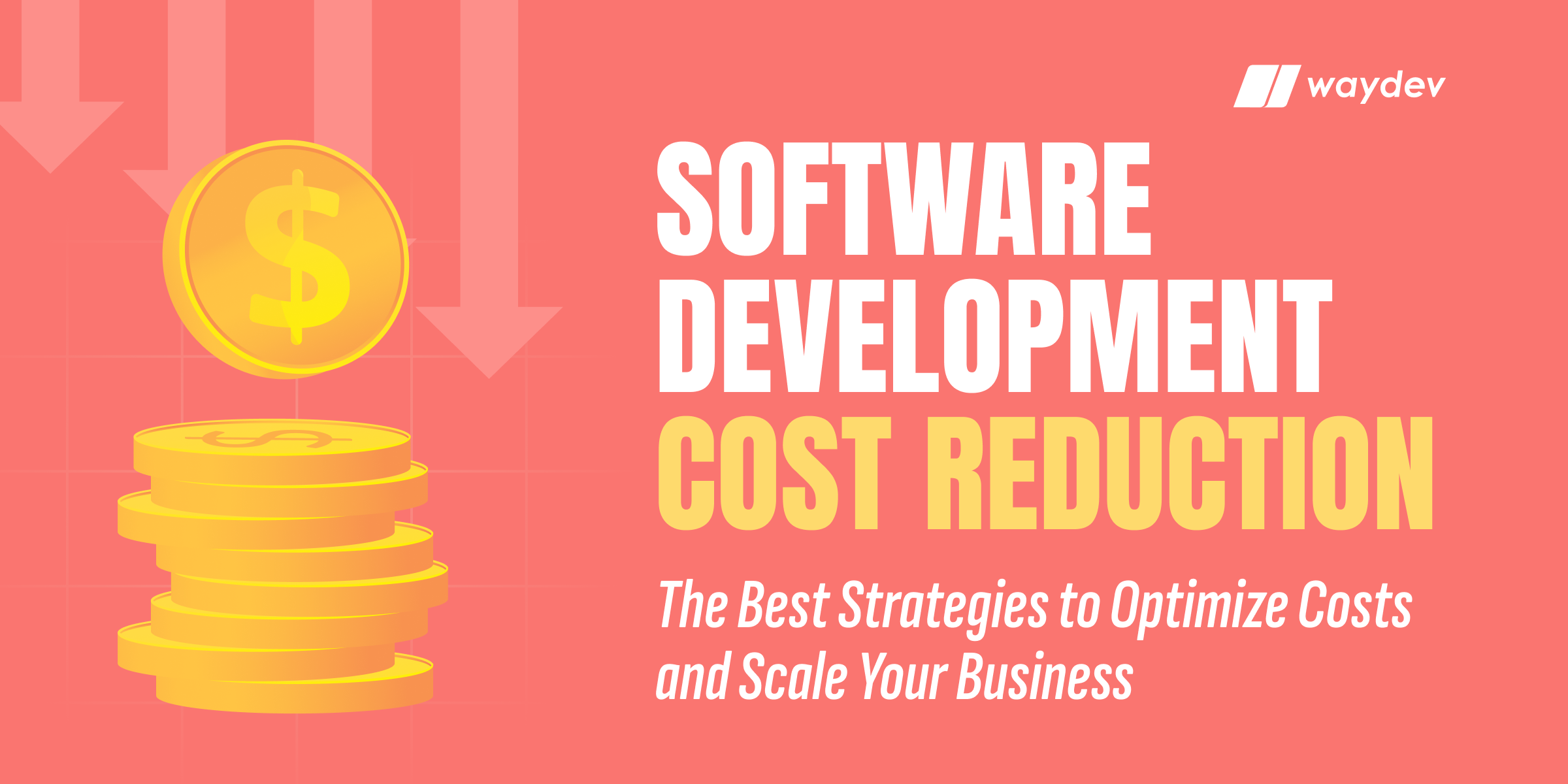 Software Development Cost Reduction