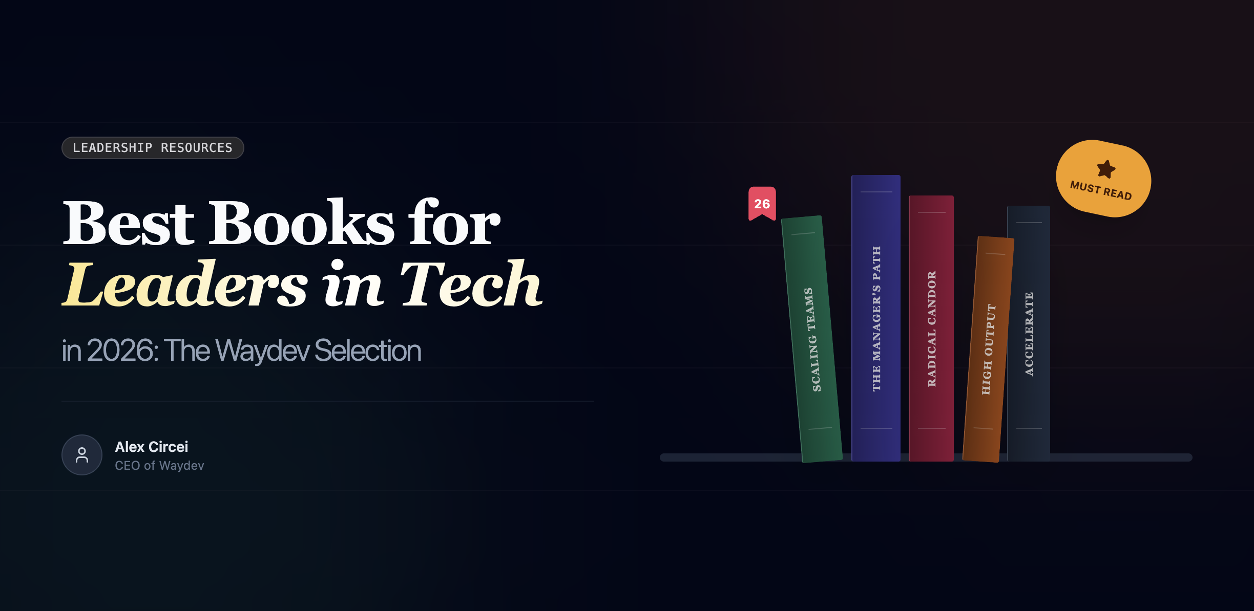 Best Books for Leaders in Tech in 2026: the Waydev Selection