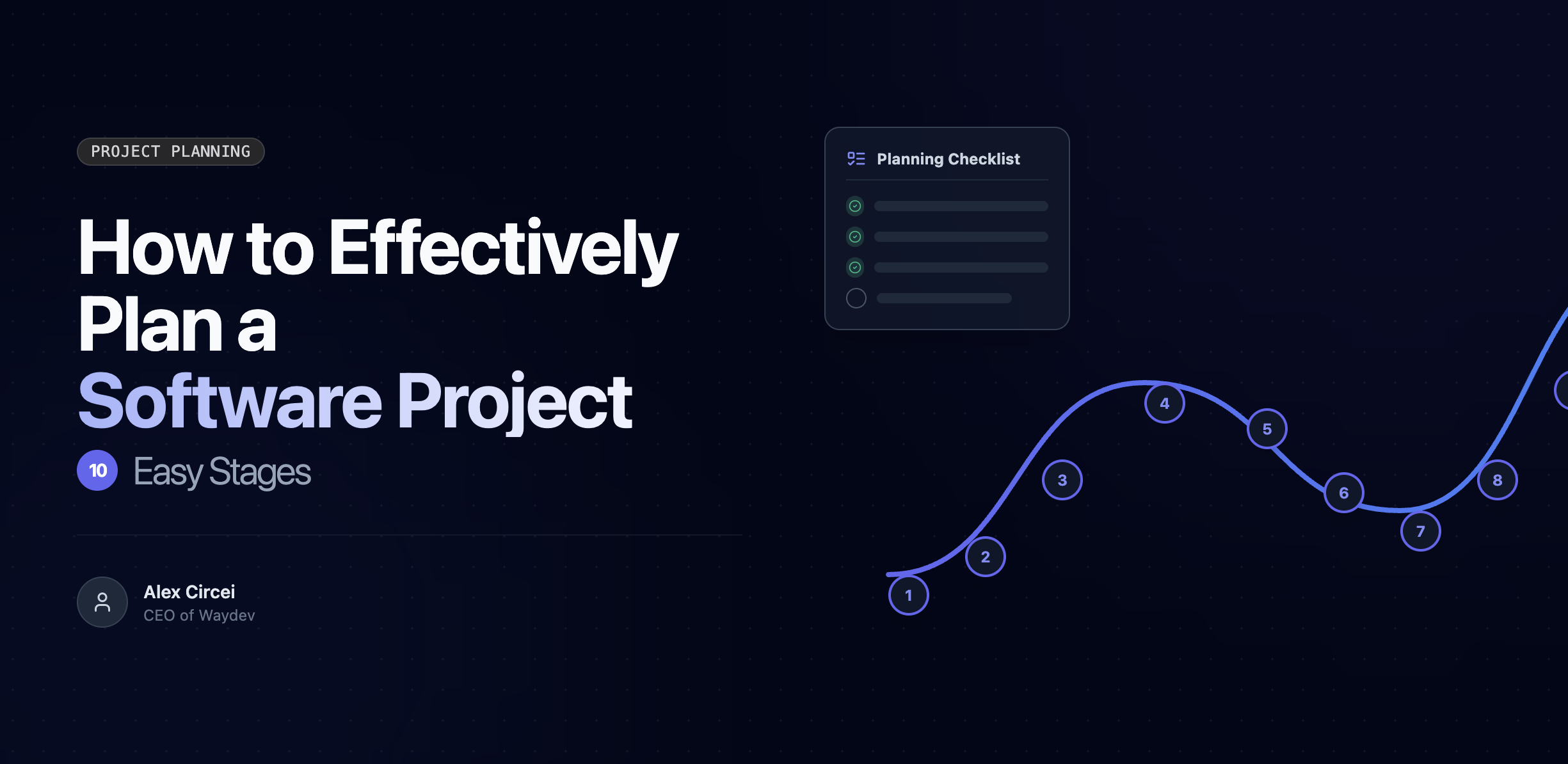 How to Effectively Plan a Software Development Project in 10 Easy Stages?